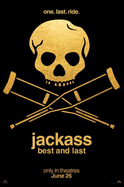 JACKASS: BEST AND LAST