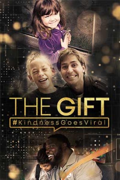THE GIFT: KINDNESS GOES VIRAL WITH STEVE HARTMAN