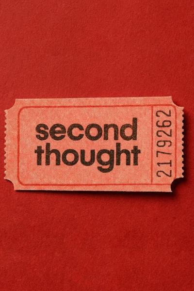 SECOND THOUGHT