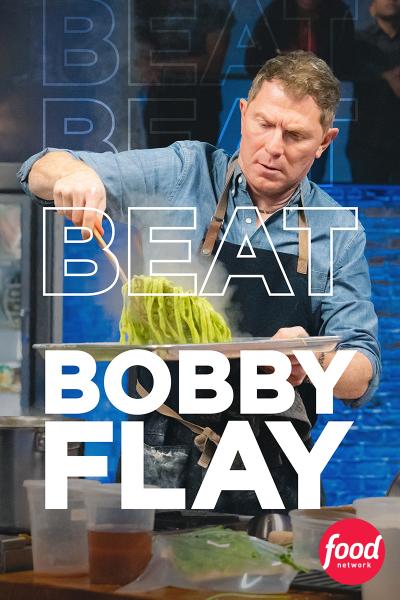 BEAT BOBBY FLAY