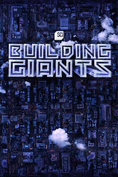 BUILDING GIANTS